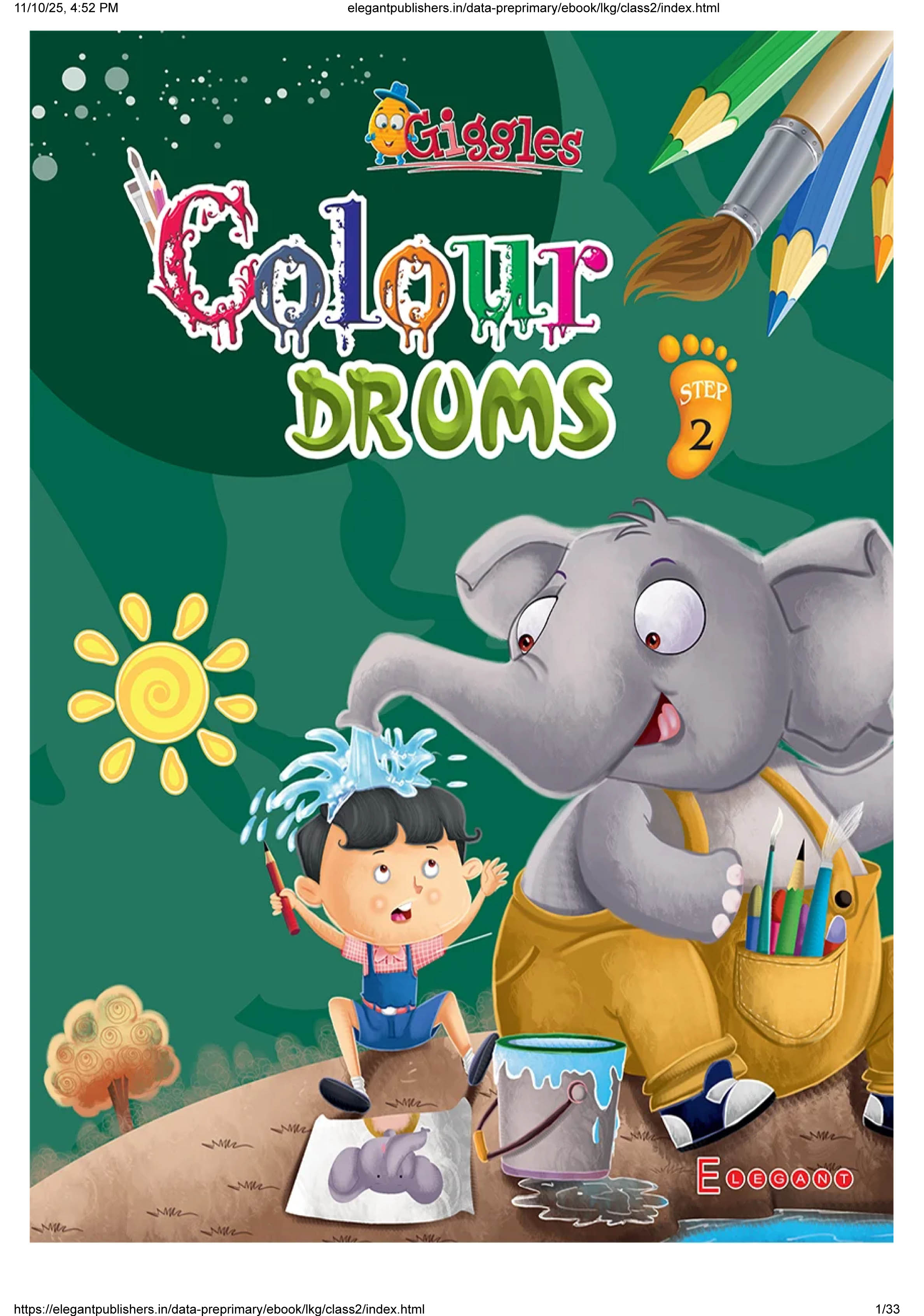 Colour Drums: LKG Colouring Book for Kid's | Fun Art & Drawing Activities | Elegant Publishers