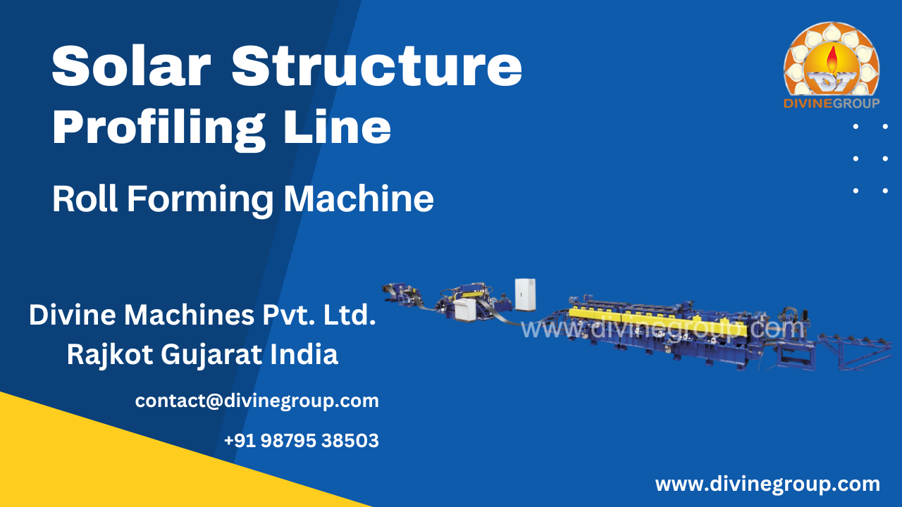 Solar Structure Profiling Line Roll Forming Machine