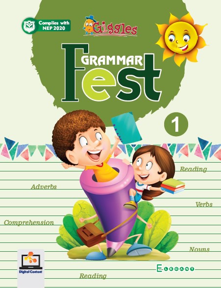 Grammar Fest – English Grammar Book for Class 1 | Fun Worksheets, Basics & Exercises | Elegant Publishers