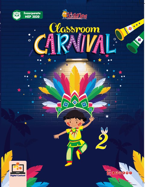 Classroom Carnival – English Book for Class 2 | Reading, Writing & Fun Exercises | Elegant Publishers