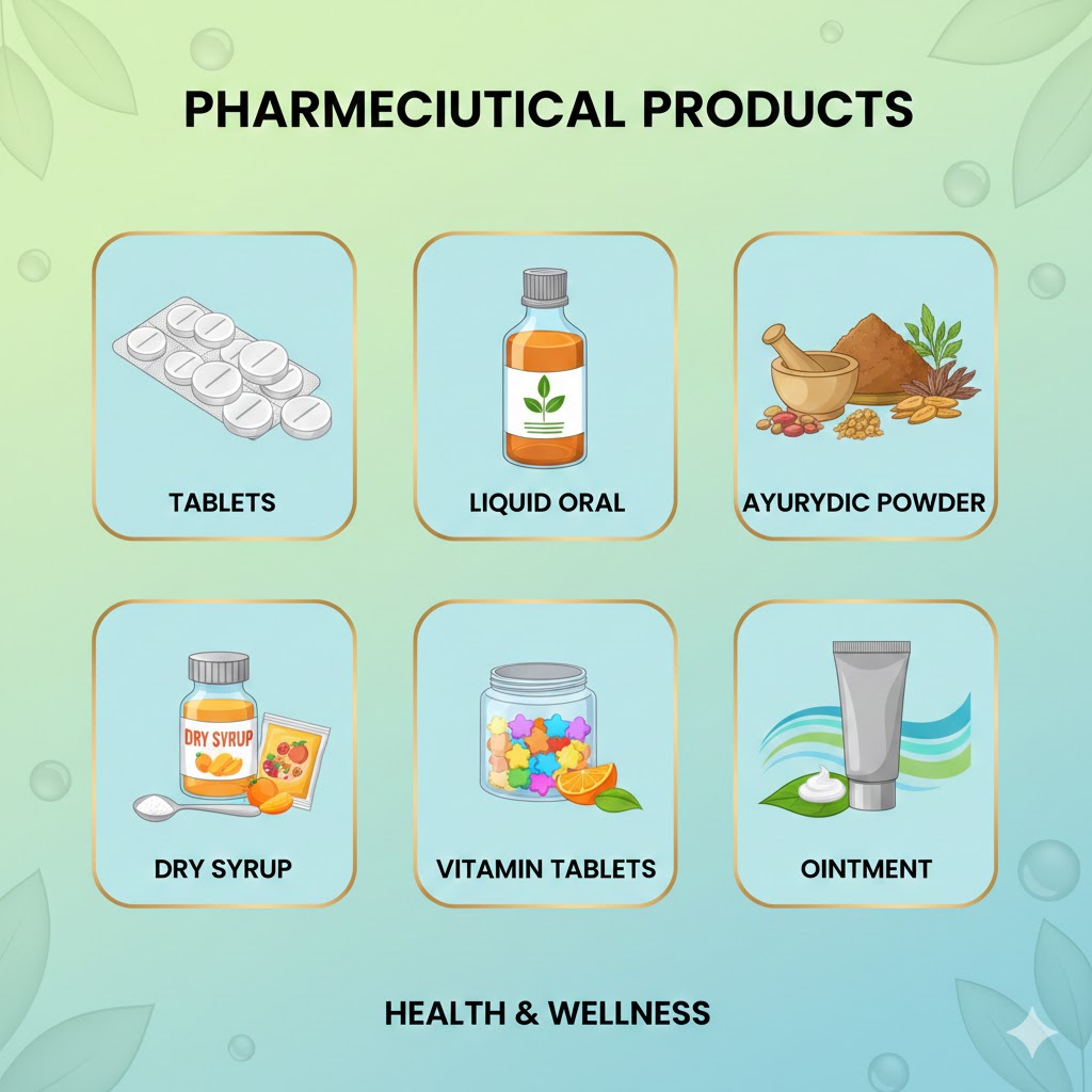 Tablet, Liquid Oral, Ayurvedic Powder, Dry Syrup, Vitamin Tablets and Ointment.
