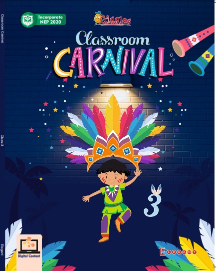 Classroom Carnival: English Textbook for Class 3 | Grammar, Reading & Activity-Based Learning | Elegant Publishers