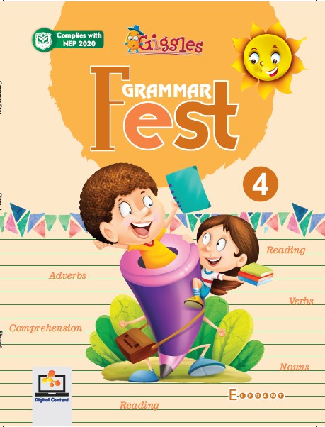 Grammar Fest – English Grammar Book for Class 4 | Clear Rules, Practice Exercises & Fun Activities | Elegant Publishers