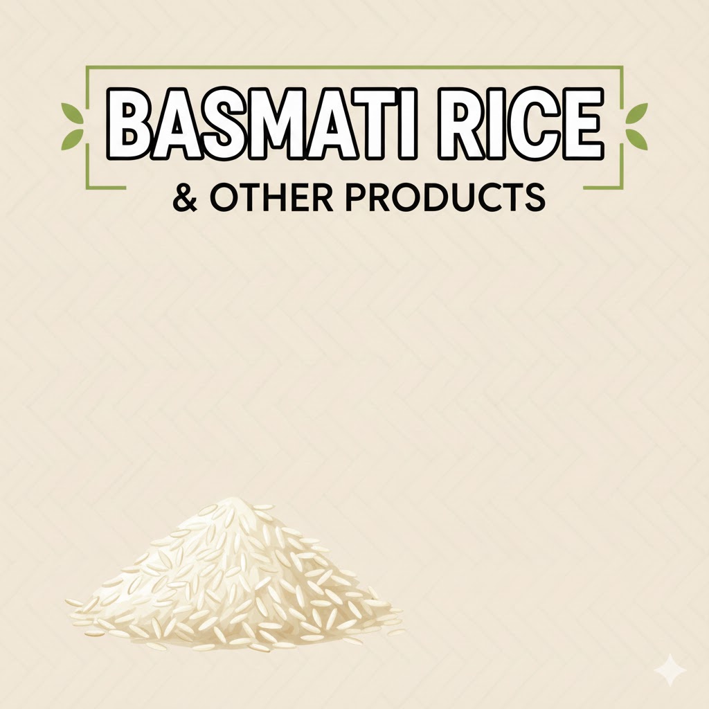 basmati rice & other products 