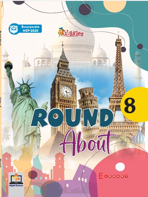 Round About – General Knowledge Book for Class 8 | Updated GK, Activities & Colourful Facts for Smart Learning | Elegant Publishers