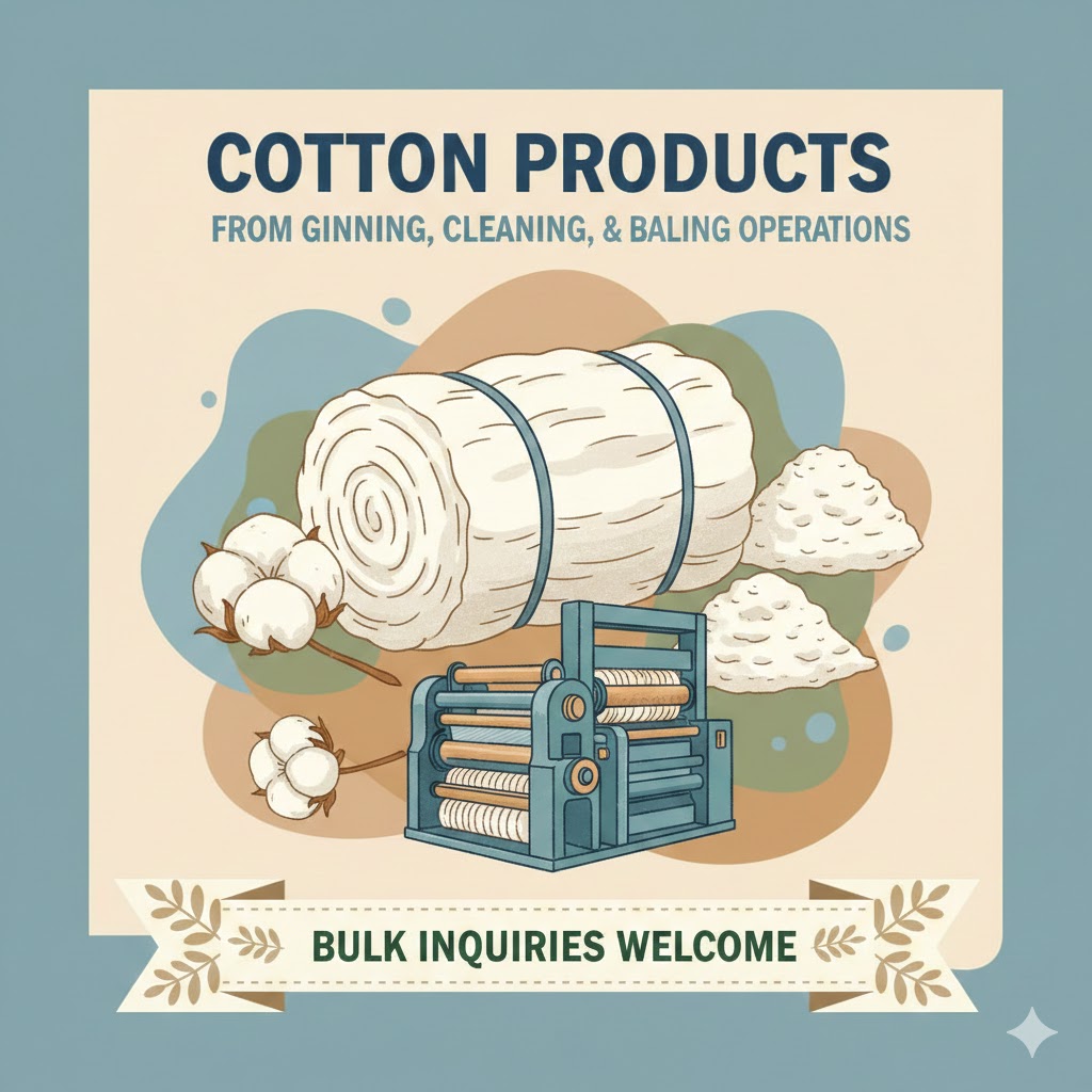  cotton products from ginning, cleaning, and baling operations