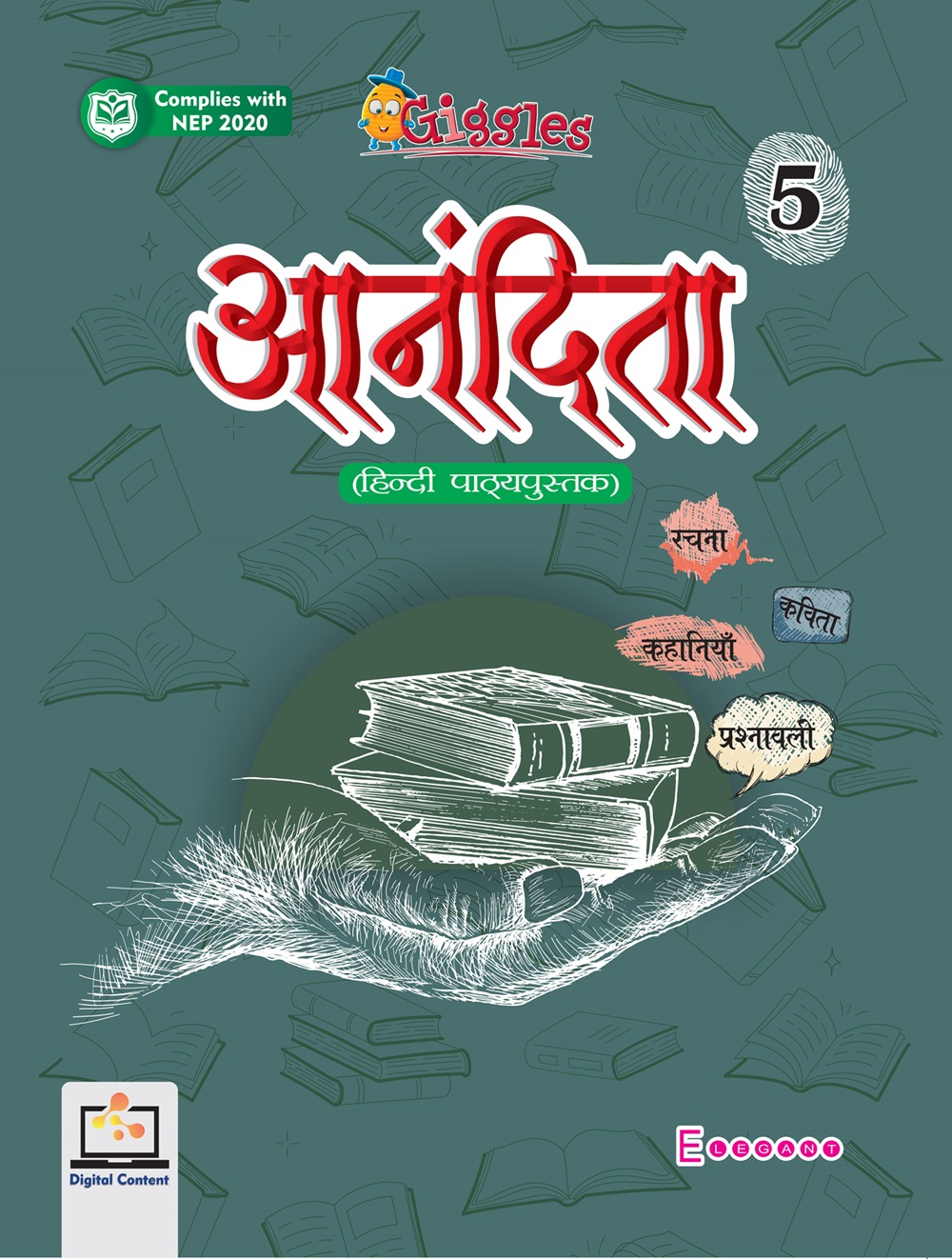 Anandita – Hindi Learning Book for Class 5 | Vyakaran, Pathan-Lekhan & Bhasha Kaushal Vikas | Elegant Publishers