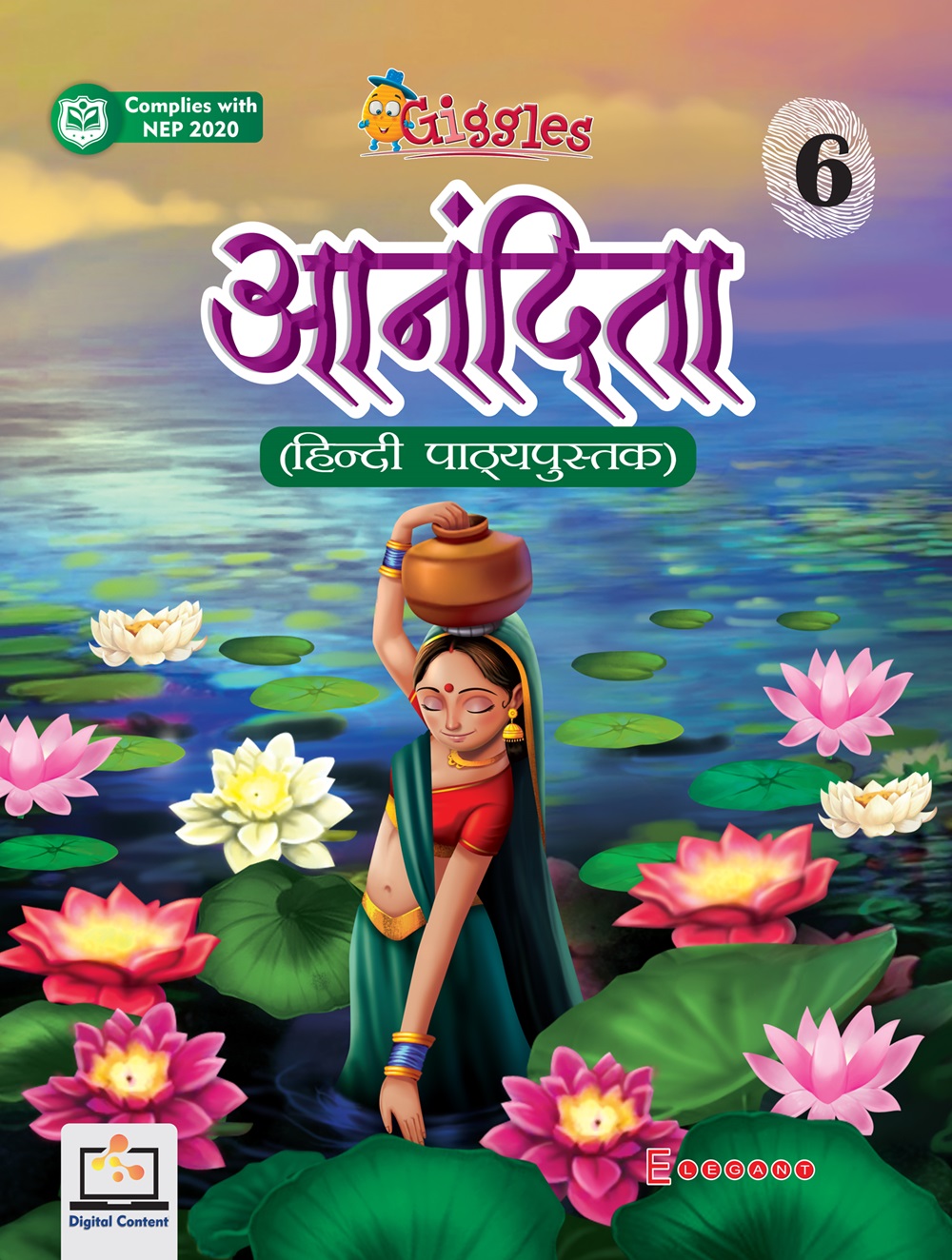 Anandita – Hindi Learning Book for Class 6 | Vyakaran, Pathan-Lekhan & Bhasha Kaushal Vikas | Elegant Publishers
