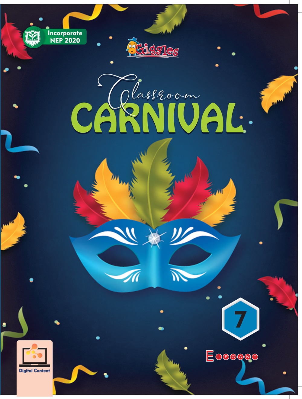 Classroom Carnival: English Textbook for Class 7 | Grammar, Reading & Activity-Based Learning | Elegant Publishers