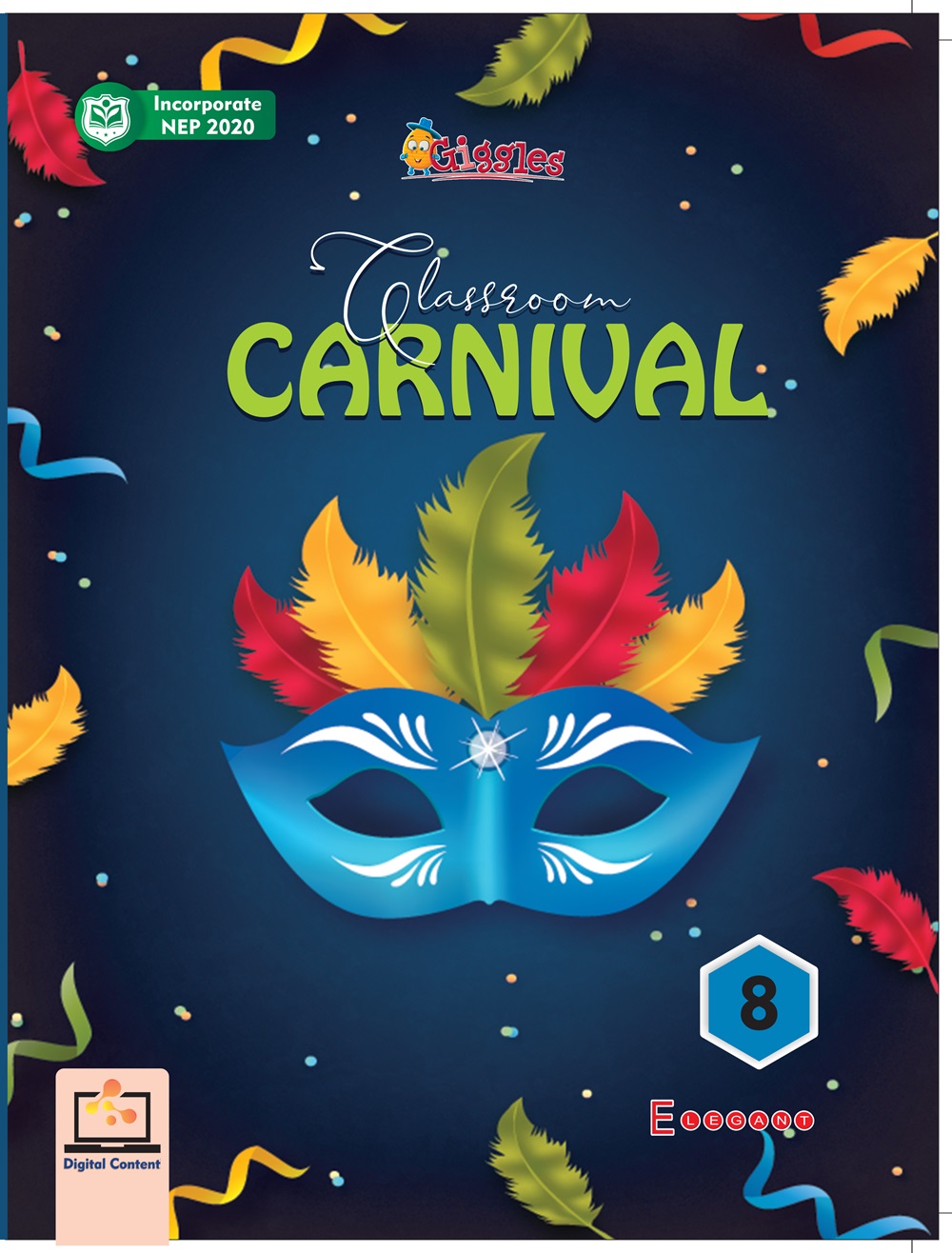 Classroom Carnival: English Textbook for Class 8 | Grammar, Reading & Activity-Based Learning | Elegant Publishers