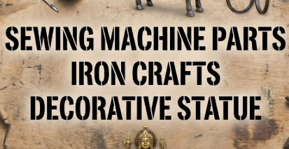 sewing machine parts, iron crafts & decorative statue 