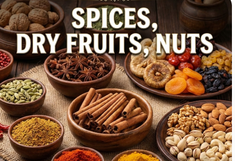 spices, dry fruits, nuts, and related food products.