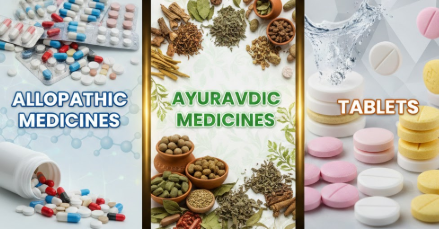 allopathic medicines, ayurvedic medicines and tablets.