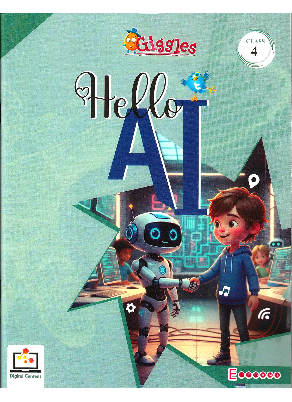 “Hello AI” – Learn with Fun! | AI-Powered Educational Book for Class 4 | Interactive Learning | by Elegant Publishers
