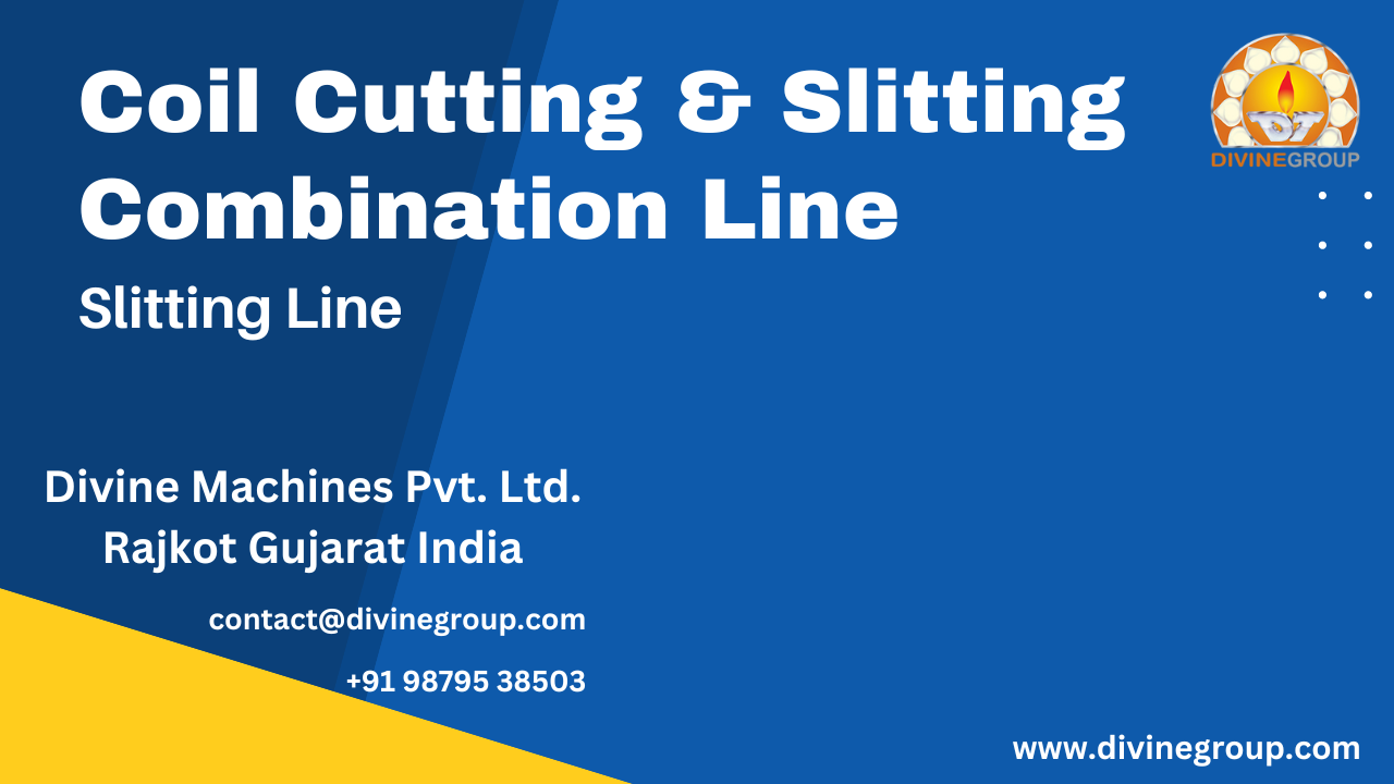 Coil Slitting & Cutting Combination Machine