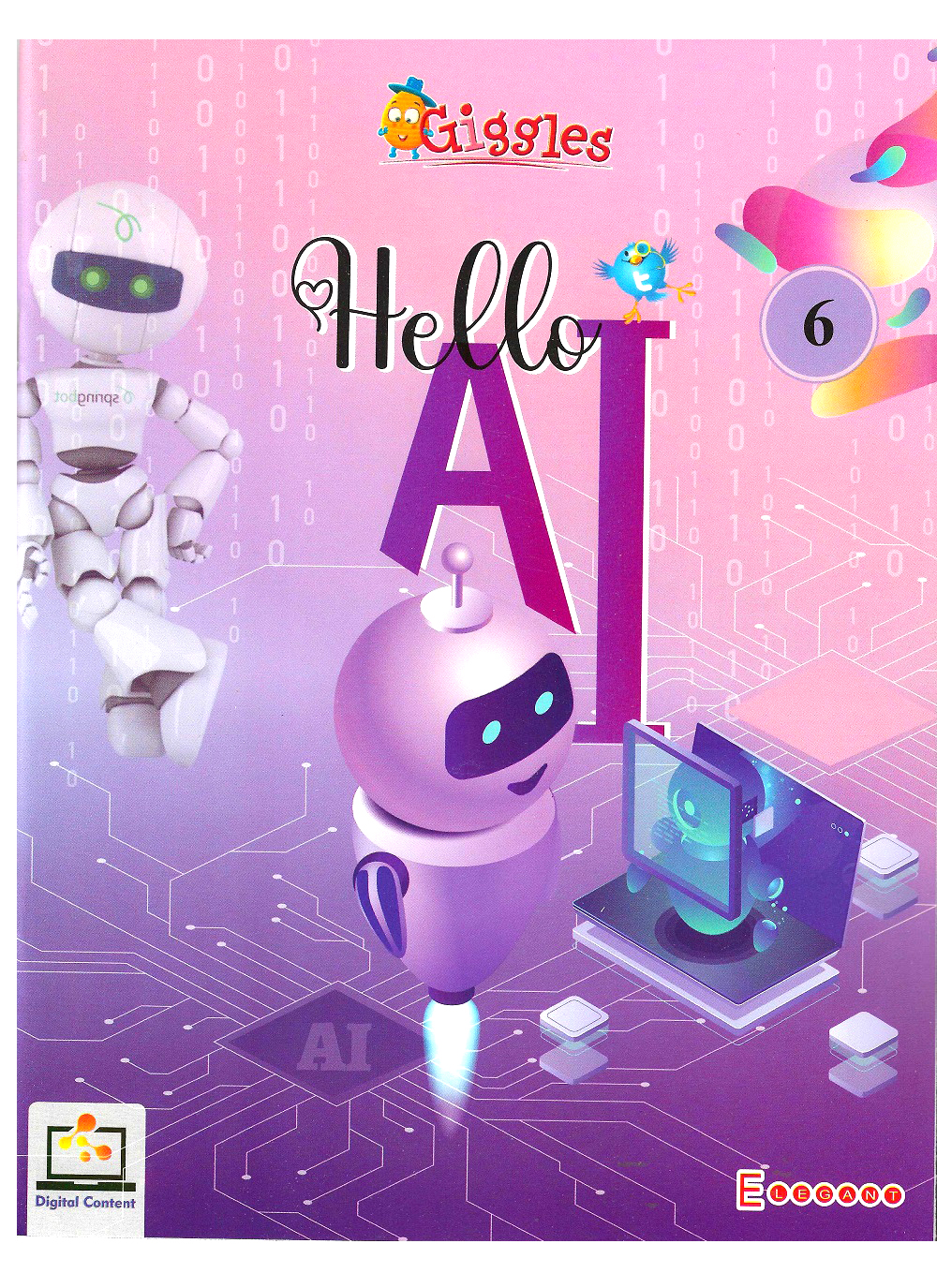 “Hello AI” – Learn with Fun! | AI-Powered Educational Book for Class 6 | Interactive Learning | by Elegant Publishers