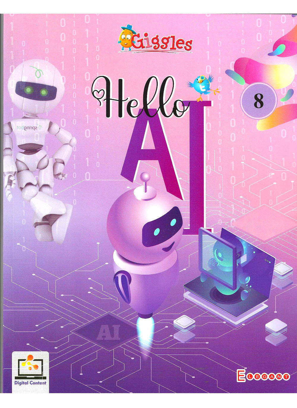 “Hello AI” – Learn with Fun! | AI-Powered Educational Book for Class 8 | Interactive Learning | by Elegant Publishers