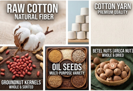  cotton, cotton yarn, groundnut kernels, oil seeds, betel nuts & cotton waste 