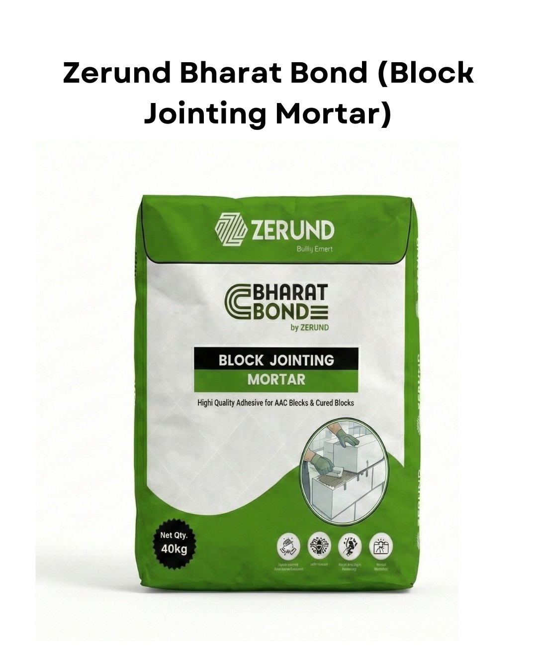 Zerund Bharat Bond – Block Jointing Mortar