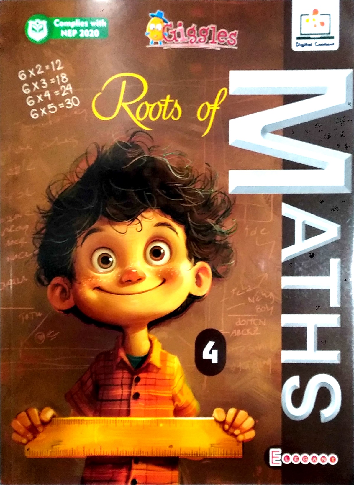 Roots of Maths for Class 4 – The Ideal Mathematics Book for Schools | Curriculum-Aligned | Concept-Based Learning | Practice-Focused Approach | By Elegant Publishers