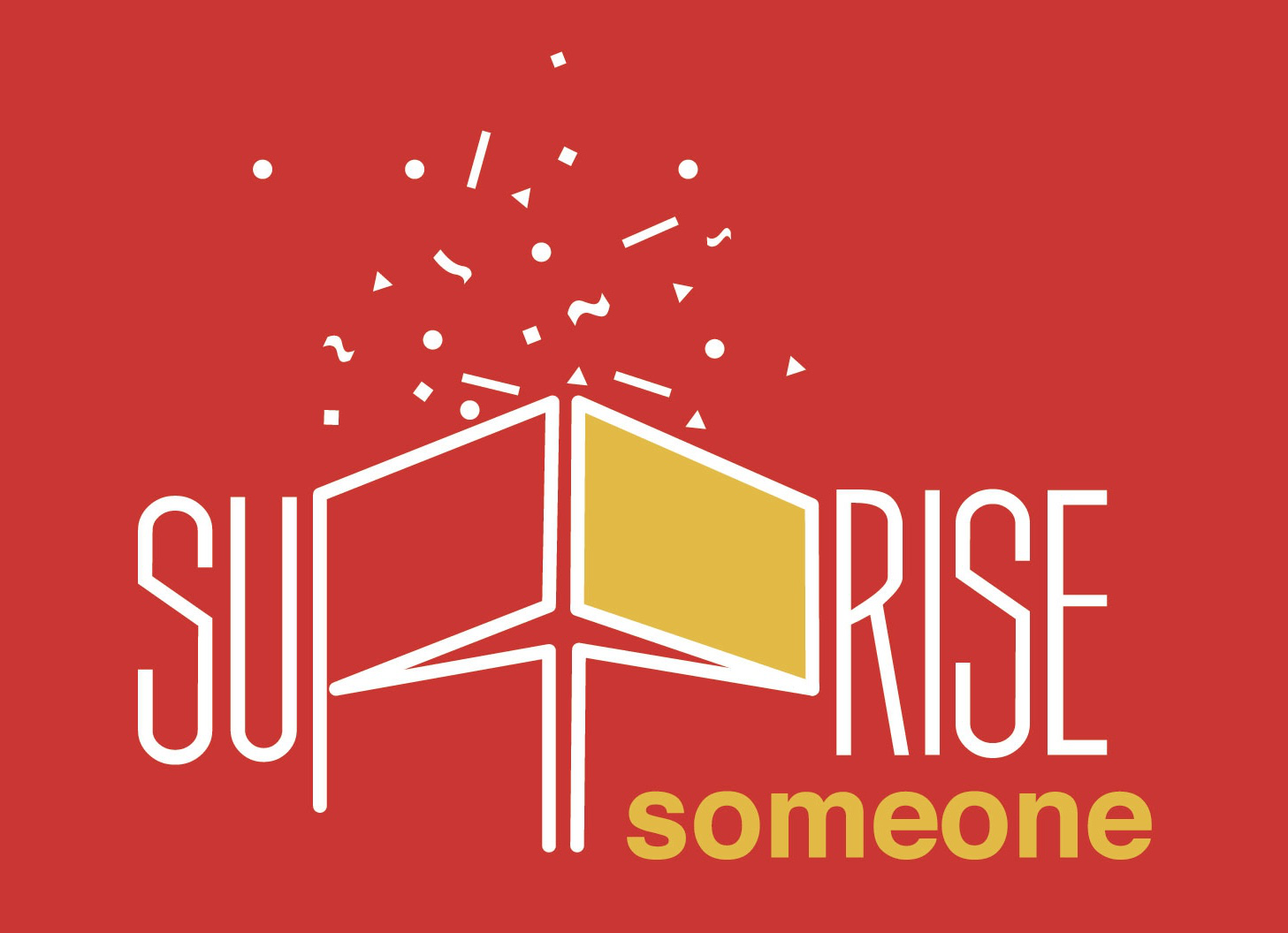 Surprise Someone